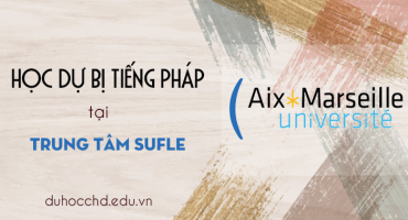 HỌC DỰ BỊ TIẾNG PHÁP Ở SUFLE - ĐẠI HỌC AIX MARSEILLE