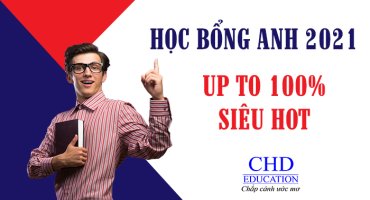 DU HỌC ANH – SĂN HỌC BỔNG LÊN TỚI 100% SIÊU HOT 2021