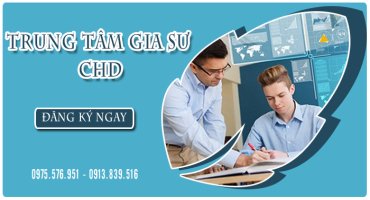 TRUNG TÂM GIA SƯ CHD