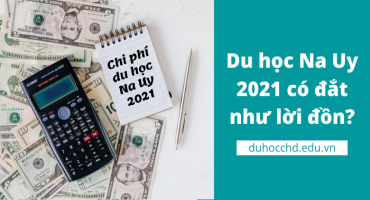 DU HỌC NA UY 2021 CÓ ĐẮT NHƯ LỜI ĐỒN?