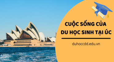 NHỮNG CHIA SẺ VỀ CUỘC SỐNG CỦA DU HỌC SINH ÚC