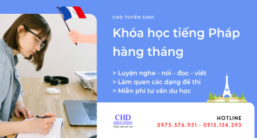 KHAI GIẢNG KHÓA TIẾNG PHÁP HÀNG THÁNG 2021 CÙNG CHD