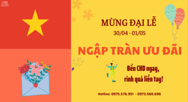 TƯNG BỪNG DỊP LỄ 30/04 – 01/05 - ƯU ĐÃI NGẬP TRÀN - SẴN SÀNG DU HỌC CÙNG CHD
