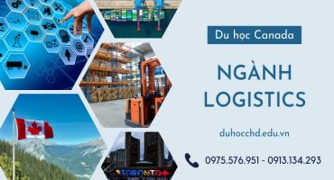DU HỌC NGÀNH LOGISTICS TẠI CANADA