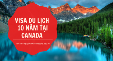 VISA DU LỊCH 10 NĂM TẠI CANADA