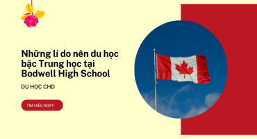 Những lí do nên chọn trường Bodwell High School