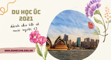 THÔNG TIN DU HỌC ÚC 2021