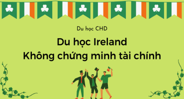 Du học Ireland không chứng minh tài chính