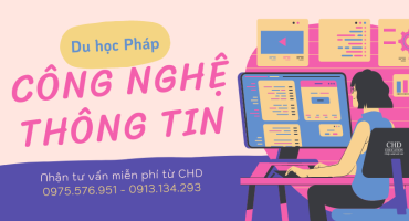 Du học Pháp ngành công nghệ thông tin - Du học CHD