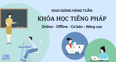 Khai giảng khóa học tiếng Pháp tháng 03/2022 - Chinh phục tiếng Pháp từ con số 0