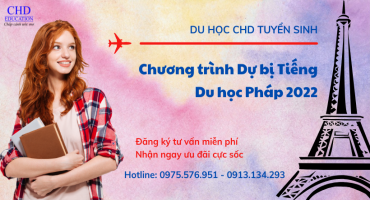 TUYỂN SINH CHƯƠNG TRÌNH DỰ BỊ TIẾNG DU HỌC PHÁP KỲ THÁNG 09/2023 - THÔNG TIN DU HỌC PHÁP MỚI NHẤT