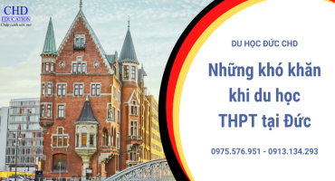 NHỮNG KHÓ KHĂN KHI DU HỌC TRUNG HỌC PHỔ THÔNG TẠI ĐỨC