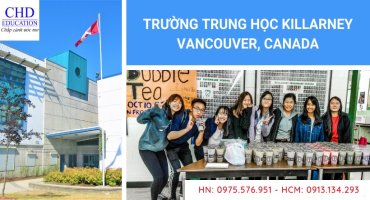 TRƯỜNG TRUNG HỌC KILLARNEY SECONDARY SCHOOL – VANCOUVER, CANADA