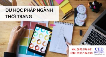 DU HỌC PHÁP NGÀNH THỜI TRANG