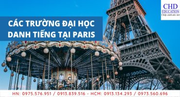 DU HỌC PHÁP: TOP 6 TRƯỜNG ĐẠI HỌC DANH TIẾNG TẠI PARIS