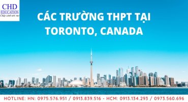 CÁC TRƯỜNG THPT TẠI THÀNH PHỐ TORONTO - DU HỌC CANADA THPT