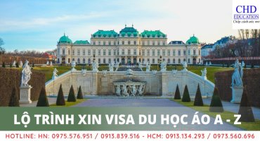 LỘ TRÌNH VISA DU HỌC ÁO