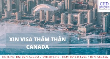 THỦ TỤC XIN VISA THĂM THÂN CANADA