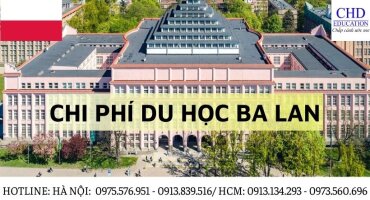 TẤT TẦN TẬT CHI PHÍ DU HỌC BA LAN 2024 - DU HỌC BA LAN HẾT BAO NHIÊU TIỀN?