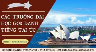 CÁC TRƯỜNG ĐẠI HỌC THUỘC NHÓM GO8 HÀNG ĐẦU TẠI ÚC
