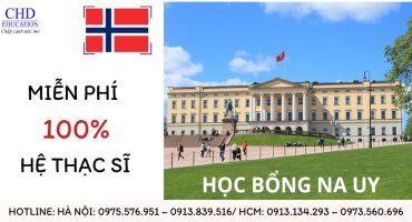 HỌC BỔNG DU HỌC NA UY – MIỄN PHÍ 100% CHƯƠNG TRÌNH THẠC SĨ