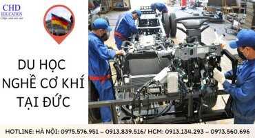 DU HỌC NGHỀ CƠ KHÍ TẠI ĐỨC - ỔN ĐỊNH, THU NHẬP CAO