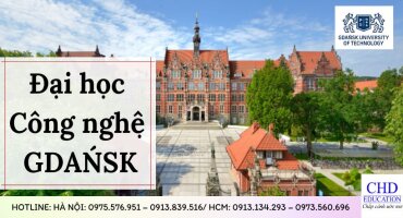 ĐẠI HỌC CÔNG NGHỆ GDAŃSK - NGÔI TRƯỜNG LÝ TƯỞNG CHO CÁC BẠN YÊU THÍCH CÔNG NGHỆ