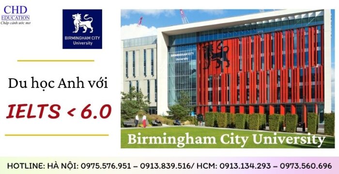 DU HỌC ANH KHI IELTS DƯỚI 6.0 TẠI TRƯỜNG BIRMINGHAM CITY UNIVERSITY