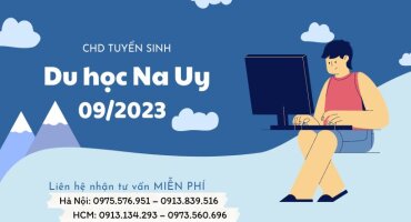 DU HỌC NA UY KỲ 09/2025- MIỄN PHÍ TƯ VẤN - CHI PHÍ THẤP - QUÀ TẶNG 3 TRIỆU