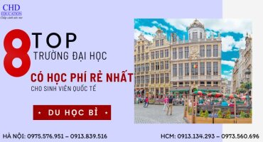 TOP 8 NGÔI TRƯỜNG ĐẠI HỌC TẠI BỈ CÓ HỌC PHÍ RẺ NHẤT CHO SINH VIÊN QUỐC TẾ
