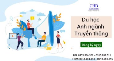 DU HỌC ANH QUỐC NGÀNH TRUYỀN THÔNG