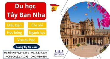 DU HỌC TÂY BAN NHA CHƯA BAO GIỜ DỄ ĐẾN THẾ - HỌC PHÍ THẤP - VISA DỄ DÀNG