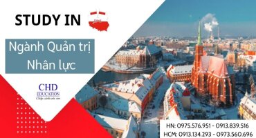 DU HỌC BA LAN NGÀNH QUẢN TRỊ NGUỒN NHÂN LỰC - HUMAN RESOURCE MANAGEMENT HR