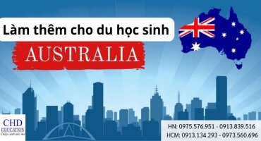 VIỆC LÀM THÊM CHO SINH VIÊN QUỐC TẾ KHI DU HỌC ÚC