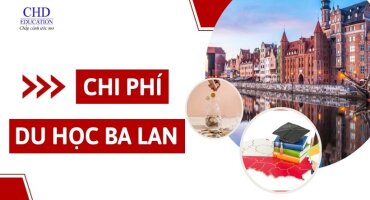 DU HỌC BA LAN: HỌC PHÍ VÀ CHI PHÍ SINH HOẠT CHO SINH VIÊN QUỐC TẾ