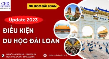 Điều kiện Du học Đài Loan 2023
