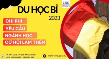 Du học Bỉ 2023 chi phí, yêu cầu, ngành học và cơ hội làm thêm