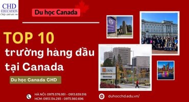 TOP 10 TRƯỜNG ĐẠI HỌC HÀNG ĐẦU TẠI CANADA CHO SINH VIÊN QUỐC TẾ