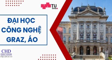 DU HỌC ÁO TẠI TRƯỜNG ĐẠI HỌC CÔNG NGHỆ GRAZ - UNIVERSITY OF TECHNOLOGY