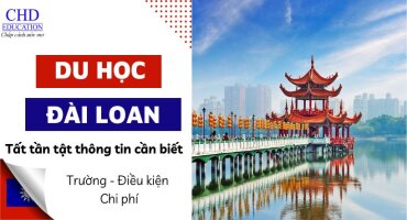 DU HỌC ĐÀI LOAN - VIÊN NGỌC NHỎ ẨN GIẤU CỦA ĐÔNG Á - HỌC PHÍ THẤP - TƯ VẤN MIỄN PHÍ