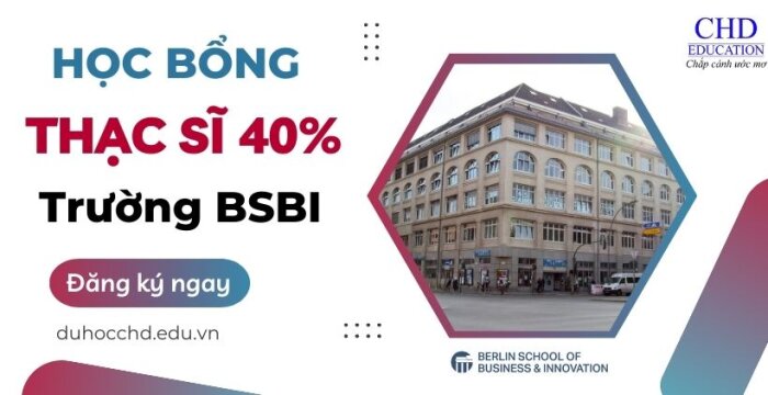 HỌC BỔNG DU HỌC THẠC SĨ ĐỨC LÊN TỚI 40% TẠI TRƯỜNG BERLIN SCHOOL OF BUSINESS AND INNOVATION  (BSBI)