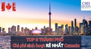 DU HỌC CANADA - TOP 8 THÀNH PHỐ CÓ CHI PHÍ SINH HOẠT RẺ NHẤT