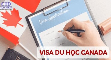 HỒ SƠ XIN VISA DU HỌC CANADA GỒM NHỮNG GÌ? THỦ TỤC CHI TIẾT