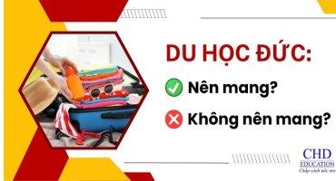 NHỮNG ĐỒ NÊN MANG VÀ KHÔNG NÊN MANG KHI DU HỌC ĐỨC