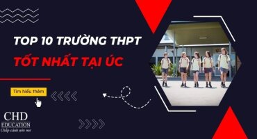 TOP 10 TRƯỜNG TRUNG HỌC PHỔ THÔNG TỐT NHẤT TẠI ÚC CHO SINH VIÊN QUỐC TẾ