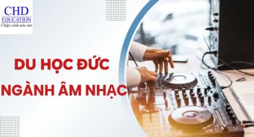DU HỌC ĐỨC NGÀNH ÂM NHẠC – NỀN ÂM NHẠC VĨ ĐẠI VÀ CƠ HỘI HỌC TẬP