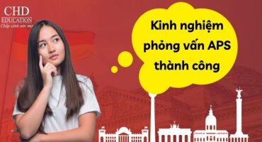 KINH NGHIỆM PHỎNG VẤN APS THÀNH CÔNG - CÂU HỎI PHỎNG VẤN THƯỜNG GẶP