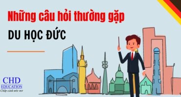 GIẢI ĐÁP NHỮNG CÂU HỎI THƯỜNG GẶP VỀ DU HỌC ĐỨC