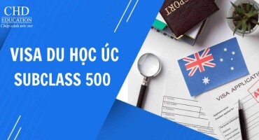 ĐIỀU KIỆN, HỒ SƠ, QUY TRÌNH XIN VISA DU HỌC ÚC - SUBCLASS 500