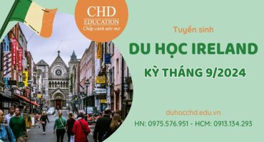 DU HỌC IRELAND KỲ THÁNG 09/2024: NHỮNG ĐIỀU DU HỌC SINH CẦN BIẾT! 